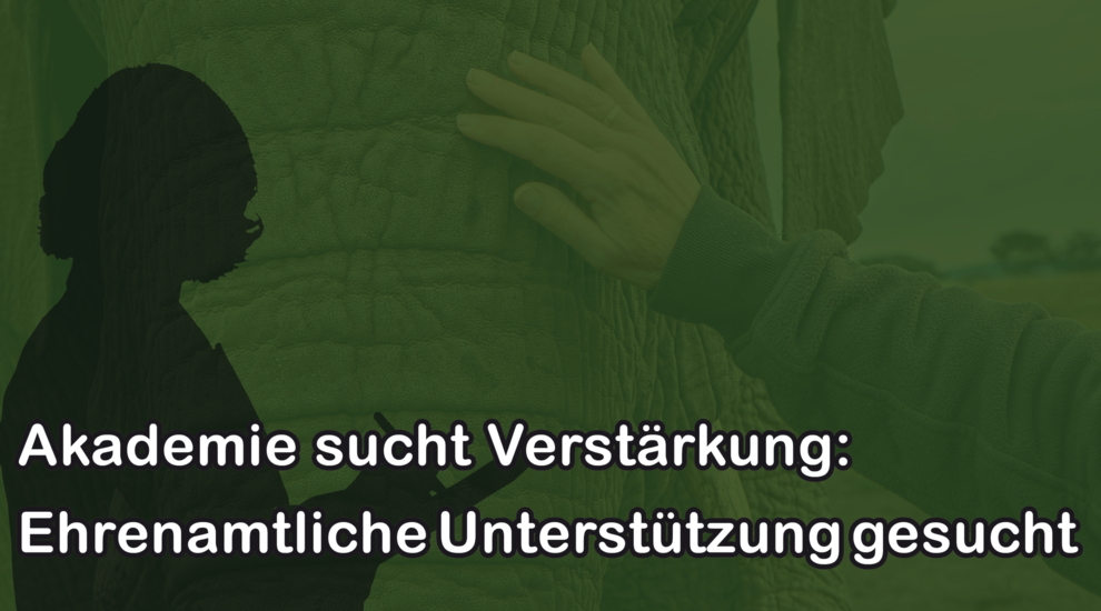 Ehrenamt - Freiwillige Arbeit - Akademie Hauptstadtzoos - Tierpark Berlin - Zoo Berlin - Aktuelles